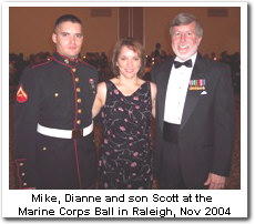 Mike, Dianne and son Scott at the Marine Corps Ball in Raleigh, Nov 2004